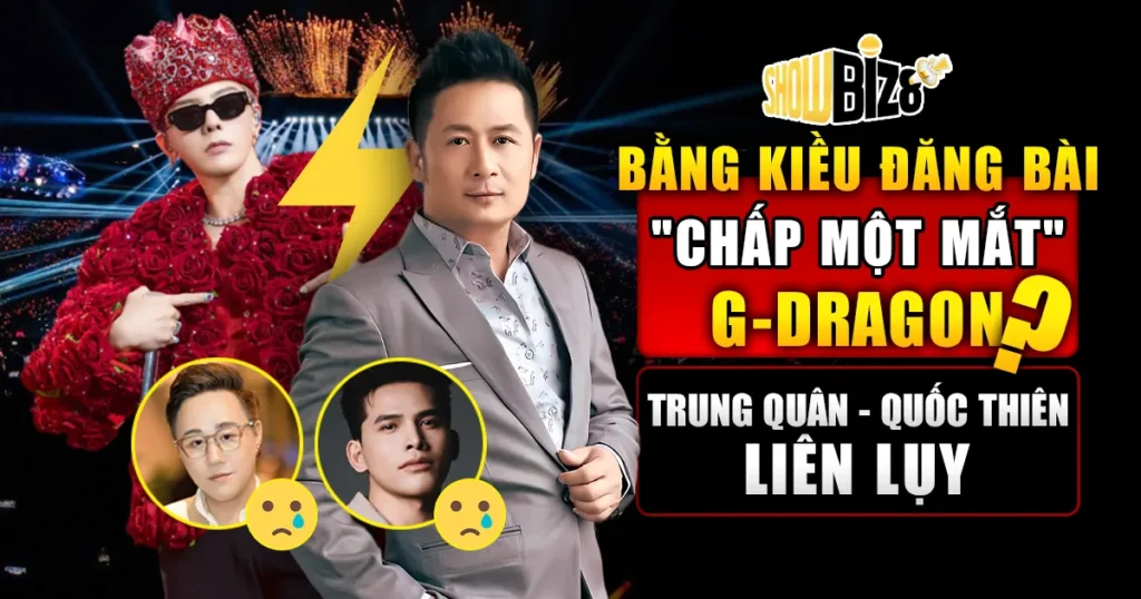 Bằng Kiều Phát Ngôn Gây Sốc Về G-Dragon