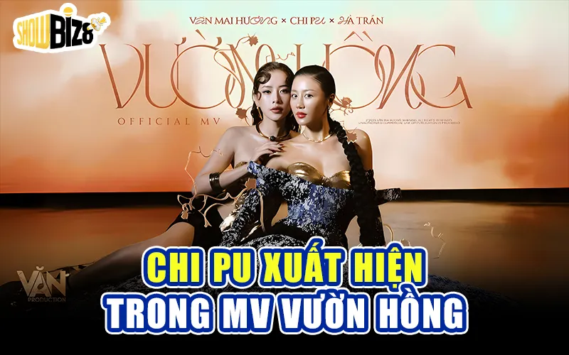 Chi Pu và Văn Mai Hương