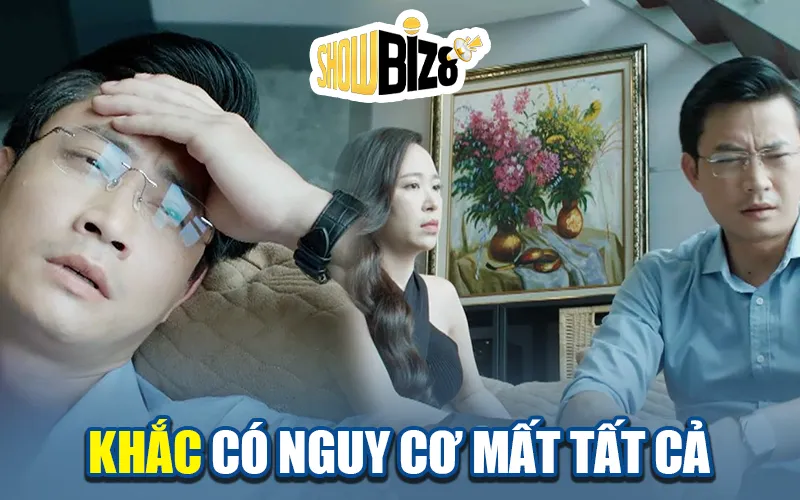 Khắc có nguy cơ mất tất cả