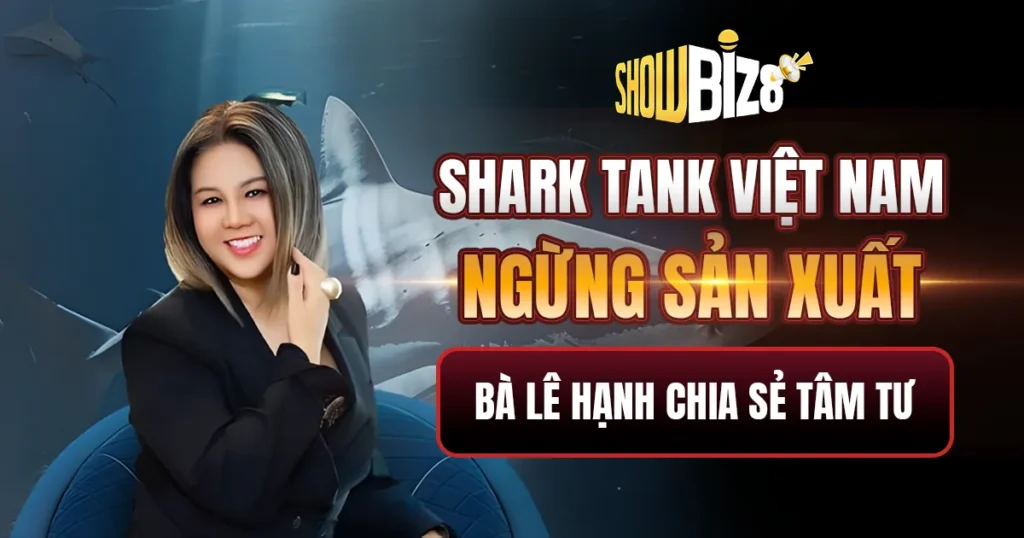 shark-tank-viet-nam-ngung-san-xuat