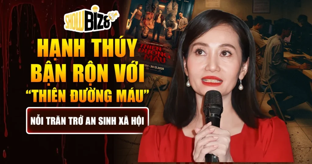 Hạnh Thúy “Thiên đường máu”