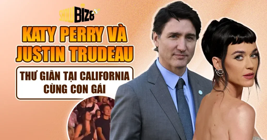Katy Perry và Justin Trudeau