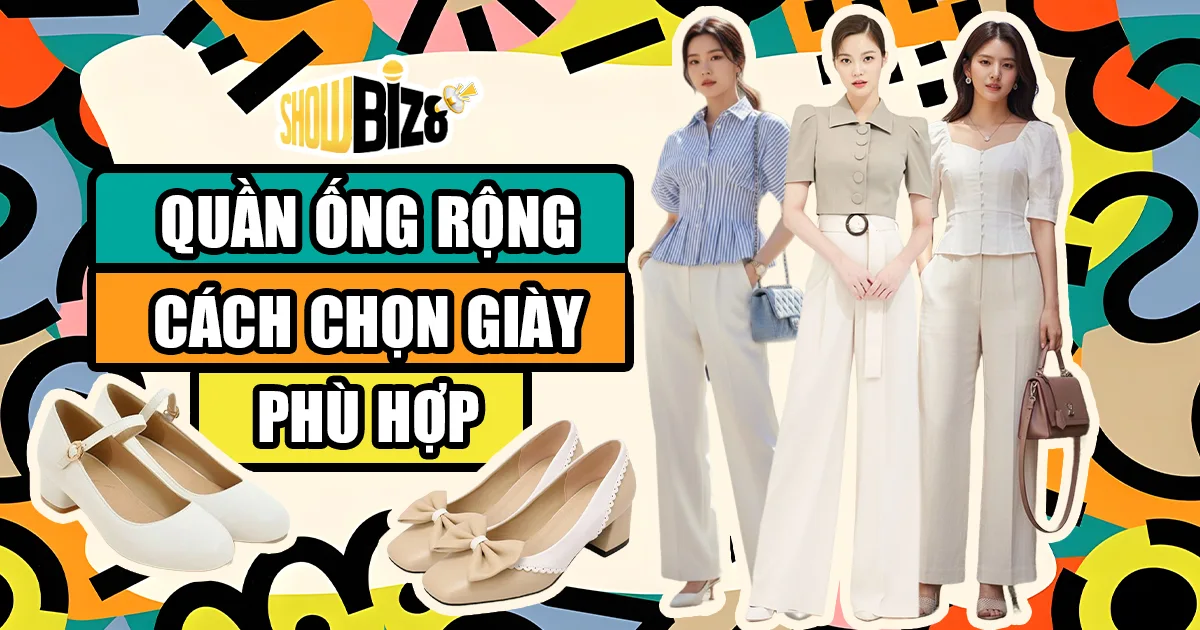 Chọn Giày cho Quần Ống Rộng