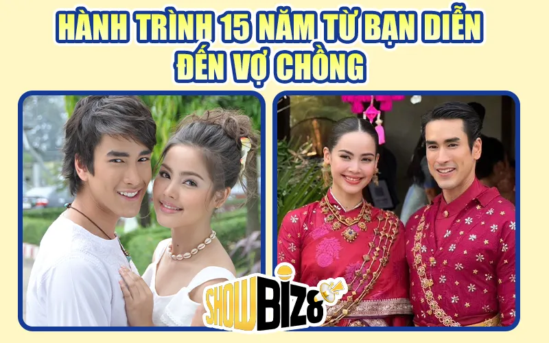 Hành trình 15 năm từ bạn diễn đến vợ chồng