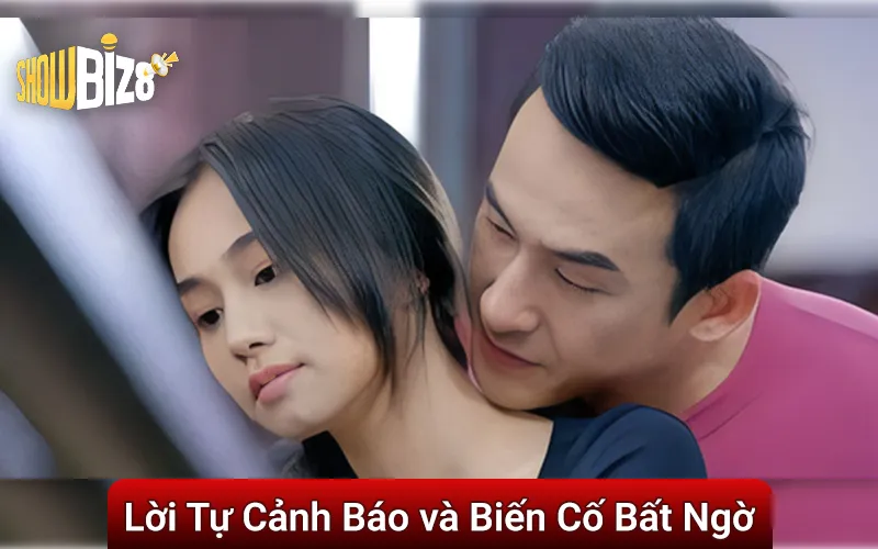 Lời Tự Cảnh Báo và Biến Cố Bất Ngờ