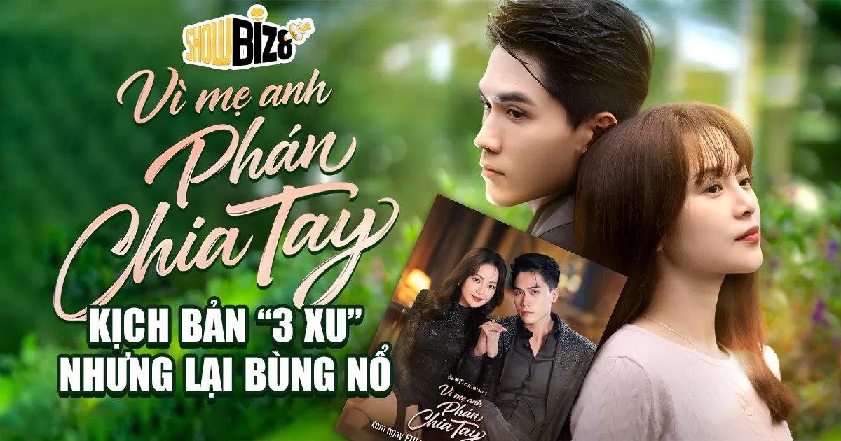 Phim Vì Mẹ Anh Phán Chia Tay