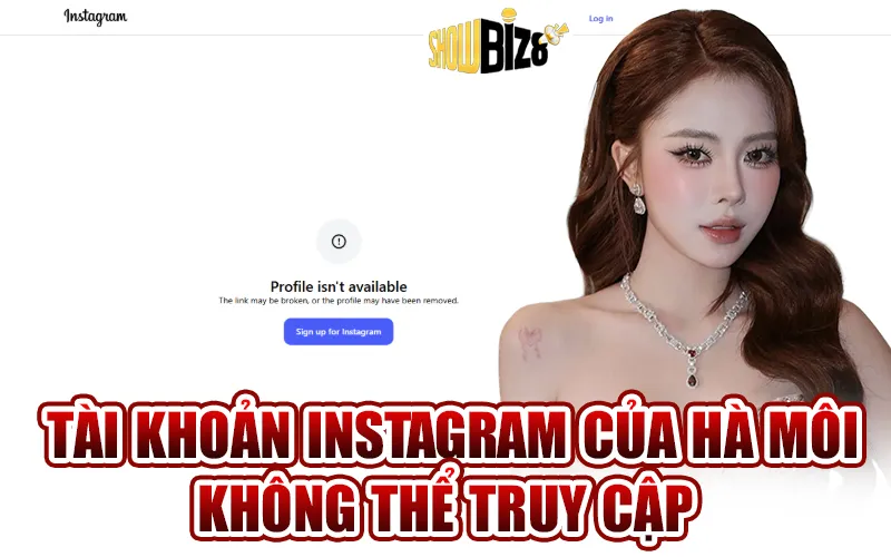 Tài khoản Instagram Hà Môi không thể truy cập