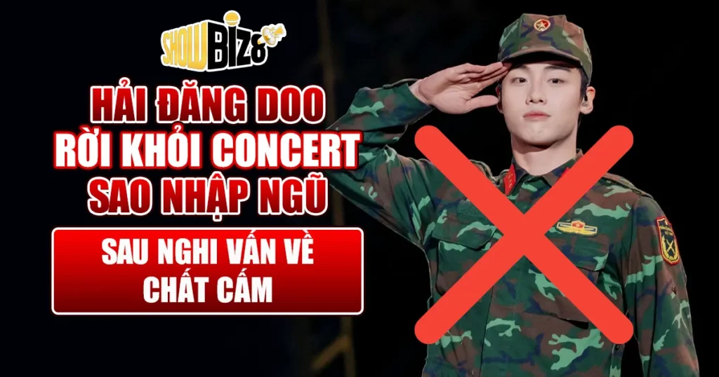 Hải Đăng Doo Rời Concert Sao Nhập Ngũ