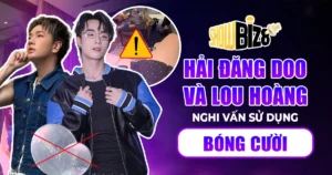 Hải Đăng Doo và Lou Hoàng nghi vấn sử dụng bóng cười
