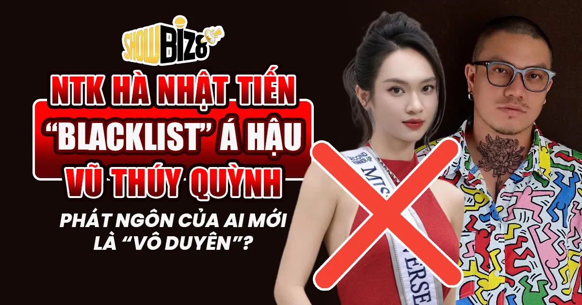 Hà Nhật Tiến Blacklist Á hậu Vũ Thúy Quỳnh