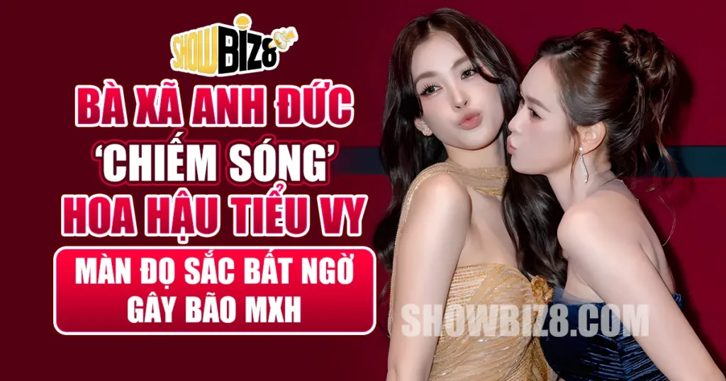 Bà xã Anh Đức và Tiểu Vy