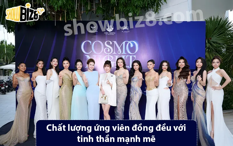 Chất lượng ứng viên Miss Cosmo