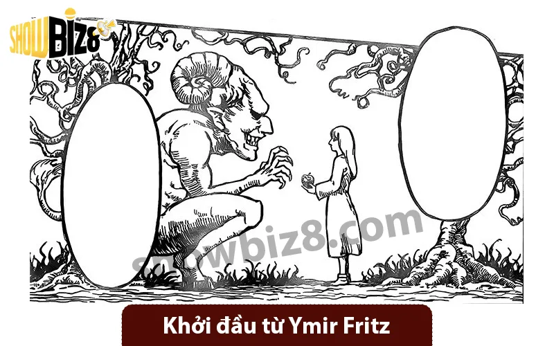 Khởi đầu từ ymir fritz