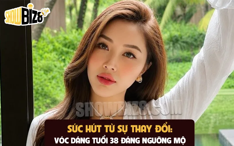 Sức hút từ sự thay đổi của Bảo Thy tuổi 38