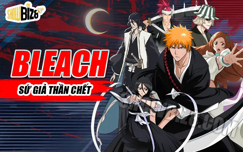 Bleach (Sứ Giả Thần Chết)